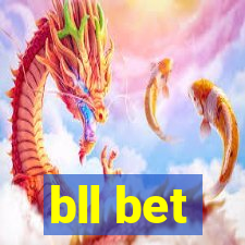 bll bet